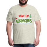 Christmas Gifts, What Up Grinches Shirt, Holiday Party, Funny Christmas Shirt, Family Christmas Shirts, Funny Holiday, Christmas Pajamas - heather oatmeal