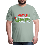 Christmas Gifts, What Up Grinches Shirt, Holiday Party, Funny Christmas Shirt, Family Christmas Shirts, Funny Holiday, Christmas Pajamas - steel green