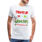 Drink Up Grinches Shirt, Christmas Gifts, Holiday Party, Funny Christmas Shirt, Family Christmas Shirts, Funny Holiday, What Up Grinches Tee - white