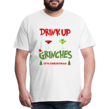 Drink Up Grinches Shirt, Christmas Gifts, Holiday Party, Funny Christmas Shirt, Family Christmas Shirts, Funny Holiday, What Up Grinches Tee - white