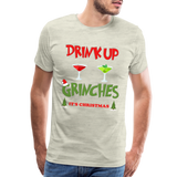 Drink Up Grinches Shirt, Christmas Gifts, Holiday Party, Funny Christmas Shirt, Family Christmas Shirts, Funny Holiday, What Up Grinches Tee - heather oatmeal