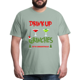 Drink Up Grinches Shirt, Christmas Gifts, Holiday Party, Funny Christmas Shirt, Family Christmas Shirts, Funny Holiday, What Up Grinches Tee - steel green