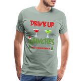 Drink Up Grinches Shirt, Christmas Gifts, Holiday Party, Funny Christmas Shirt, Family Christmas Shirts, Funny Holiday, What Up Grinches Tee - steel green