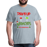 Drink Up Grinches Shirt, Christmas Gifts, Holiday Party, Funny Christmas Shirt, Family Christmas Shirts, Funny Holiday, What Up Grinches Tee - heather ice blue