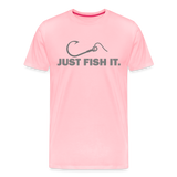 Funny Fishing Shirt, Just Fish It Shirt, Gift For Fisherman, Fishing Shirt, Fishing Gifts, Gift For Dad, Fisherman T shirt - pink