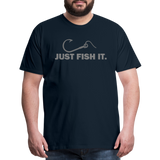 Funny Fishing Shirt, Just Fish It Shirt, Gift For Fisherman, Fishing Shirt, Fishing Gifts, Gift For Dad, Fisherman T shirt - deep navy