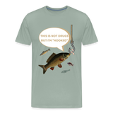 Funny Fishing Shirt, This is Not Drugs But I'm Hooked T-Shirt, Lake Lover Shirt, Cool Tee Men Daddy Dad Shirt, Fathers Day Fishing - steel green