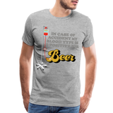 Beer Shirt, Drinking Shirt, Brewing Beer Shirt, Beer Geek, Craft Beer, In Case Of Accident My Blood Type Is B Positive For Beer Shirt, - heather gray