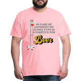 Beer Shirt, Drinking Shirt, Brewing Beer Shirt, Beer Geek, Craft Beer, In Case Of Accident My Blood Type Is B Positive For Beer Shirt, - pink