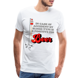 Brewing Beer Shirt, Beer Shirt, Drinking Shirt, Beer Geek, Craft Beer, In Case Of Accident My Blood Type Is B Positive For Beer Shirt, - white