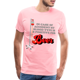 Brewing Beer Shirt, Beer Shirt, Drinking Shirt, Beer Geek, Craft Beer, In Case Of Accident My Blood Type Is B Positive For Beer Shirt, - pink