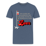 Brewing Beer Shirt, Beer Shirt, Drinking Shirt, Beer Geek, Craft Beer, In Case Of Accident My Blood Type Is B Positive For Beer Shirt, - heather blue