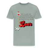 Brewing Beer Shirt, Beer Shirt, Drinking Shirt, Beer Geek, Craft Beer, In Case Of Accident My Blood Type Is B Positive For Beer Shirt, - steel green