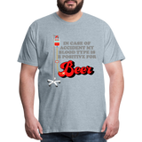 Brewing Beer Shirt, Beer Shirt, Drinking Shirt, Beer Geek, Craft Beer, In Case Of Accident My Blood Type Is B Positive For Beer Shirt, - heather ice blue