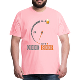 I Need Beer Shirt, Fuel Gauge Shirt, Beer Froth, Funny Beer Lovers, Beer Lovers Shirt, I Need Beer, Funny Drinking Shirt, Beer Humor Shirt - pink