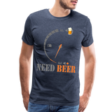 I Need Beer Shirt, Fuel Gauge Shirt, Beer Froth, Funny Beer Lovers, Beer Lovers Shirt, I Need Beer, Funny Drinking Shirt, Beer Humor Shirt - heather blue