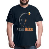 I Need Beer Shirt, Fuel Gauge Shirt, Beer Froth, Funny Beer Lovers, Beer Lovers Shirt, I Need Beer, Funny Drinking Shirt, Beer Humor Shirt - deep navy