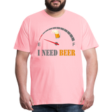 Beer Lovers Shirt, I Need Beer Shirt, Fuel Gauge Shirt, Beer Froth, Funny Beer Lovers, I Need Beer, Funny Drinking Shirt, Beer Humor Shirt - pink