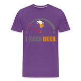 Beer Lovers Shirt, I Need Beer Shirt, Fuel Gauge Shirt, Beer Froth, Funny Beer Lovers, I Need Beer, Funny Drinking Shirt, Beer Humor Shirt - purple