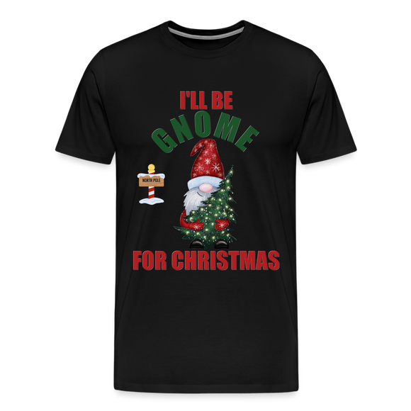 I'll Be Gnome For Christmas, Funny Christmas Gnome, Gnomes Christmas, Gnomes Christmas shirt, Men Christmas Shirt, Men Christmas shirt, Christmas Gift For Him, Christmas Pajamas - black