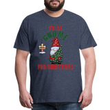 I'll Be Gnome For Christmas, Funny Christmas Gnome, Gnomes Christmas, Gnomes Christmas shirt, Men Christmas Shirt, Men Christmas shirt, Christmas Gift For Him, Christmas Pajamas - heather blue