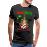 I Was Gnomenated To Be An Elf, Funny Christmas Gnome, Gnomes Christmas, Gnomes Christmas shirt, Men Christmas Shirt, Men Christmas shirt, Christmas Gift For Him, Christmas Pajamas - black