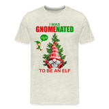 I Was Gnomenated To Be An Elf, Funny Christmas Gnome, Gnomes Christmas, Gnomes Christmas shirt, Men Christmas Shirt, Men Christmas shirt, Christmas Gift For Him, Christmas Pajamas - heather oatmeal