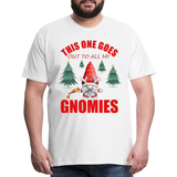 This One Goes Out To All My Gnomies, Funny Christmas Gnome, Gnomes Christmas, Gnomes Christmas shirt, Men Christmas Shirt, Men Christmas shirt, Christmas Gift For Him, Christmas Pajamas - white