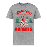 This One Goes Out To All My Gnomies, Funny Christmas Gnome, Gnomes Christmas, Gnomes Christmas shirt, Men Christmas Shirt, Men Christmas shirt, Christmas Gift For Him, Christmas Pajamas - heather gray