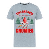 This One Goes Out To All My Gnomies, Funny Christmas Gnome, Gnomes Christmas, Gnomes Christmas shirt, Men Christmas Shirt, Men Christmas shirt, Christmas Gift For Him, Christmas Pajamas - heather ice blue