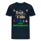 Deck The Halls With Pickleballs, Pickleball, Pickleball Player, Pickleball Christmas, Pickleball Paddle, funny pickleball - deep navy