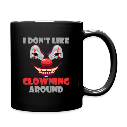 Art The Clown Mug, Scary, Spooky, I Don't Like Clowning Around Mug, Halloween Mug,  Horror, Massacre, Clown Mug, Party, Balloons - black
