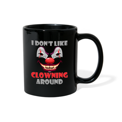 Art The Clown Mug, Scary, Spooky, I Don't Like Clowning Around Mug, Halloween Mug,  Horror, Massacre, Clown Mug, Party, Balloons - black