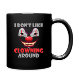 Art The Clown Mug, Scary, Spooky, I Don't Like Clowning Around Mug, Halloween Mug,  Horror, Massacre, Clown Mug, Party, Balloons - black