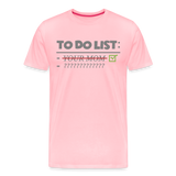 To Do List Shirt, Your Mom Shirt, Funny Your Mom Shirt, Sarcastic Shirt, Inappropriate Shirt, funny shirt, Adult Humor, - pink