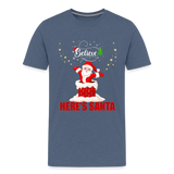 Believe Shirt, Here's Santa Shirt, Christmas Shirt, Holiday Shirt, Merry Christmas, Santa Shirt, Gift For Kids, Gift For Children - heather blue