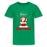 Believe Shirt, Here's Santa Shirt, Christmas Shirt, Holiday Shirt, Merry Christmas, Santa Shirt, Gift For Kids, Gift For Children - kelly green