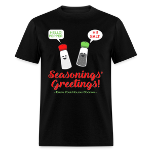 Holiday Shirt, Seasonings Greetings Shirt, Salt Pepper Shaker Shirt, Happy New Year Christmas Holiday Shirt, Foodie Gift Idea, Unisex Classic T-Shirt - black