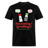 Holiday Shirt, Seasonings Greetings Shirt, Salt Pepper Shaker Shirt, Happy New Year Christmas Holiday Shirt, Foodie Gift Idea, Unisex Classic T-Shirt - black