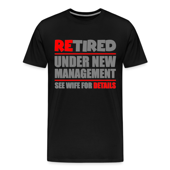 Retirement Gift, Retirement Shirt, Retired Shirt, Officially Retired, Funny Retirement Shirt, Vacation Shirt, Retired Under New Management Shirt, See Wife For Details, Seniors, Pensioner, Grandparents, - black