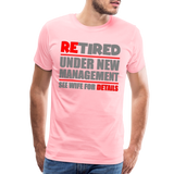 Retirement Gift, Retirement Shirt, Retired Shirt, Officially Retired, Funny Retirement Shirt, Vacation Shirt, Retired Under New Management Shirt, See Wife For Details, Seniors, Pensioner, Grandparents, - pink