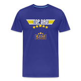 Gift For Dad, Fathers Day Gift, Top Dad Shirt, Top Dad T-Shirt, Funny Dad Shirt, Gift For Husband, Best Dad Shirt, Fathers Day Gift Idea - royal blue