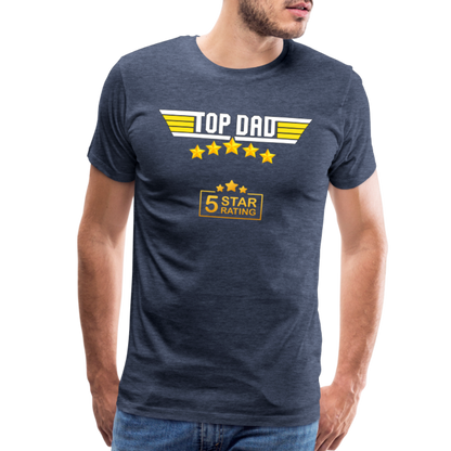 Gift For Dad, Fathers Day Gift, Top Dad Shirt, Top Dad T-Shirt, Funny Dad Shirt, Gift For Husband, Best Dad Shirt, Fathers Day Gift Idea - heather blue