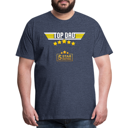 Gift For Dad, Fathers Day Gift, Top Dad Shirt, Top Dad T-Shirt, Funny Dad Shirt, Gift For Husband, Best Dad Shirt, Fathers Day Gift Idea - heather blue
