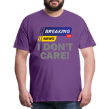 Breaking News Shirt, I Don't Care Shirt, Funny Shirt, Sarcastic Shirt, Gift For Him Her, Humor Sarcastic Tee, Breaking News I Don't Care Tee - purple