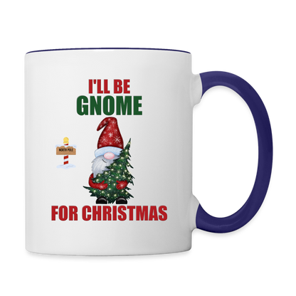 I'll Be Gnome For Christmas Mug, Funny Christmas Gnome Mug, Gnomes Christmas, Gnomes Christmas Mug, Christmas Gift For Her, Christmas Contrast Coffee Mug - white/cobalt blue