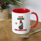 I'll Be Gnome For Christmas Mug, Funny Christmas Gnome Mug, Gnomes Christmas, Gnomes Christmas Mug, Christmas Gift For Her, Christmas Contrast Coffee Mug - white/red