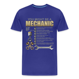 Mechanic Gift, Mechanic Shirt, You Might Be A Mechanic, Diesel Mechanic, Gift For Mechanic, Car Mechanic, Car Guy Shirt, Funny Dad Shirt - royal blue