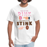 Adult Humor Shirt, The shocker symbol t-shirt. Inappropriate adult sexual humor. 2 in the pink 1 in the stink butt play anal joke, Two, One - white