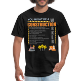 Construction Gift, Construction Crew, Construction Worker, You Might Be A, Construction Party, Construction Manager, Engineering Shirt, Dump Truck Shirt, Construction Theme, Funny Dad Shirt, Fathers Day Shirt - black